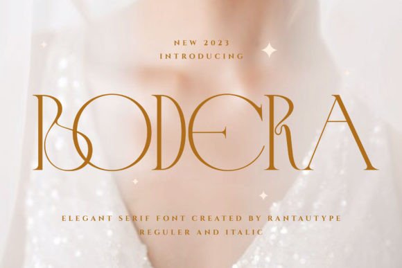 Bodera: A Serif Font with Grace and Sophistication