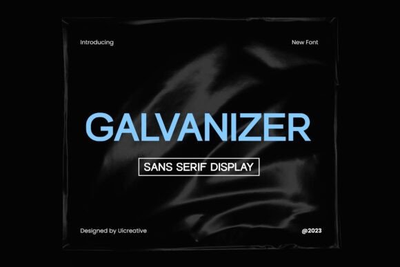 Galvanizer: A Modern Sans Serif Font for Digital Design