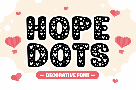 Hope Dots: A Font That Speaks with Grace