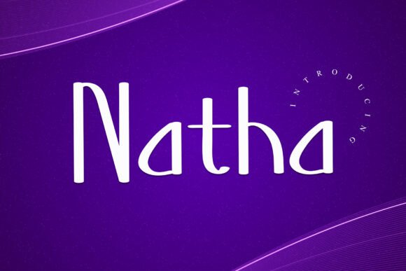 Natha: A Serif Font That Elevates Digital Design