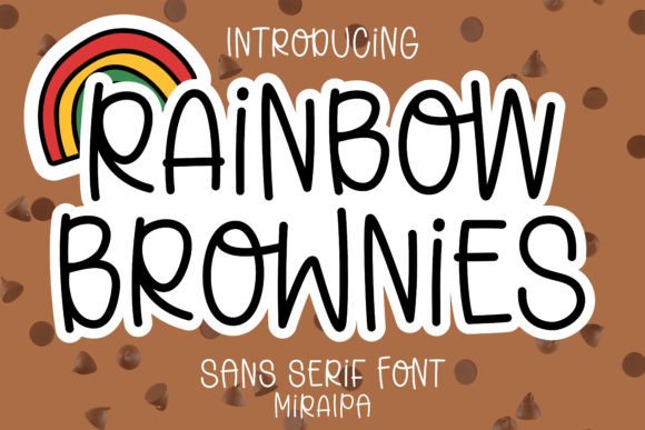 Rainbow Brownies: A Font for the Curious Mind