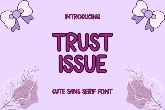 True Issue: A Quirky Sans Serif for Branding and Creativity